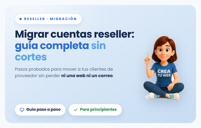 Cómo migrar las cuentas reseller de tus clientes a otro hosting sin cortarles la web ni el correo, paso a paso